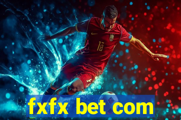 fxfx bet com