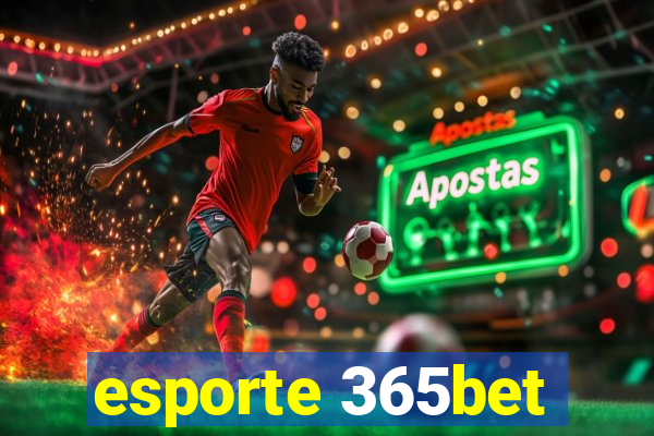 esporte 365bet