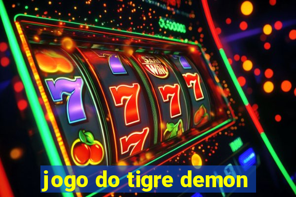 jogo do tigre demon