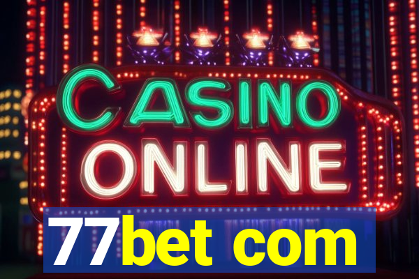 77bet com