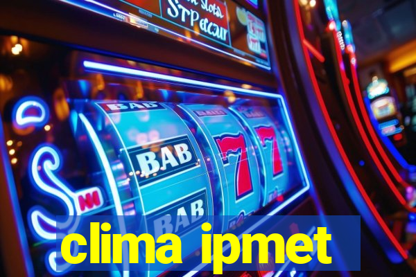 clima ipmet