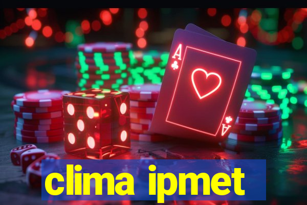 clima ipmet