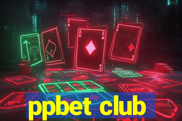 ppbet club