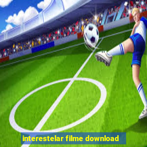 interestelar filme download