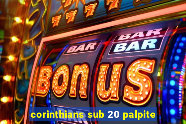 corinthians sub 20 palpite