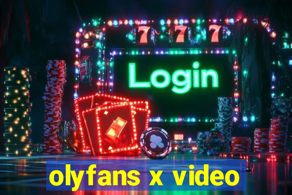 olyfans x video