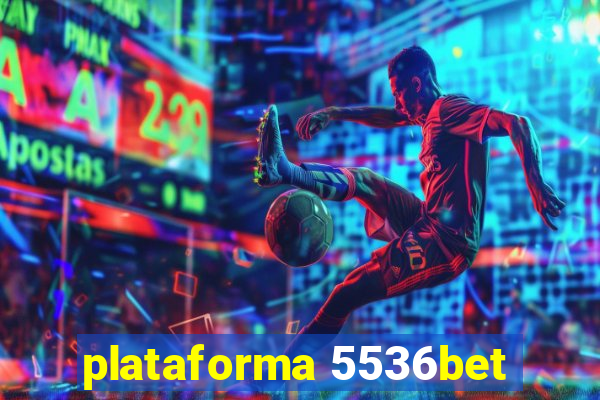 plataforma 5536bet