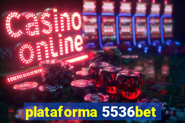 plataforma 5536bet