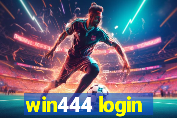 win444 login