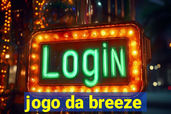 jogo da breeze