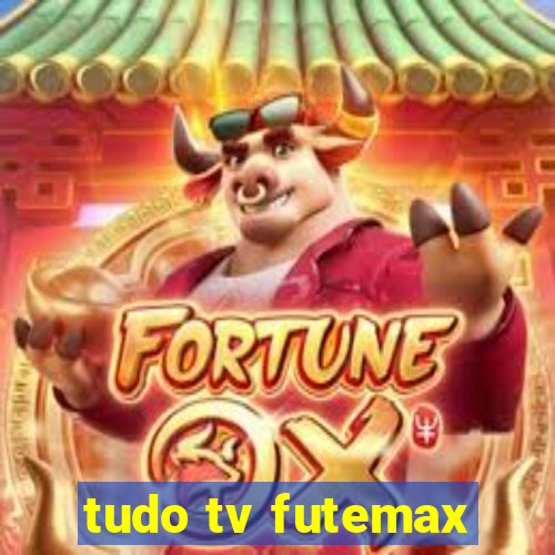 tudo tv futemax