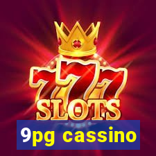 9pg cassino