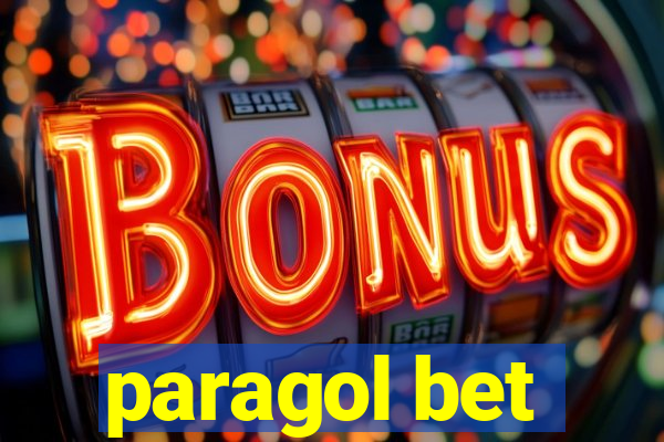 paragol bet