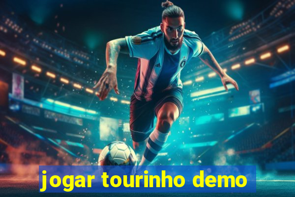 jogar tourinho demo