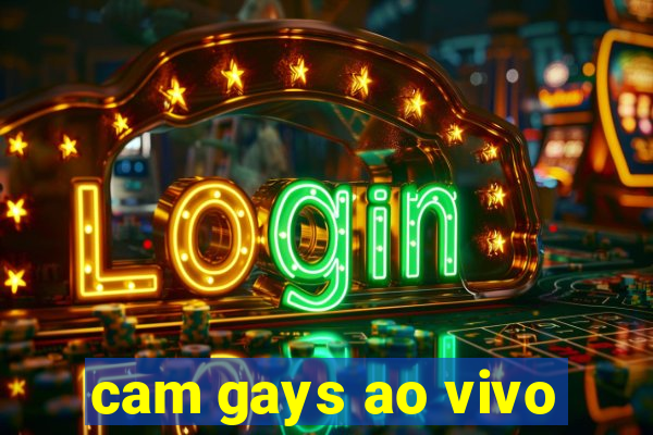 cam gays ao vivo