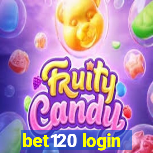 bet120 login