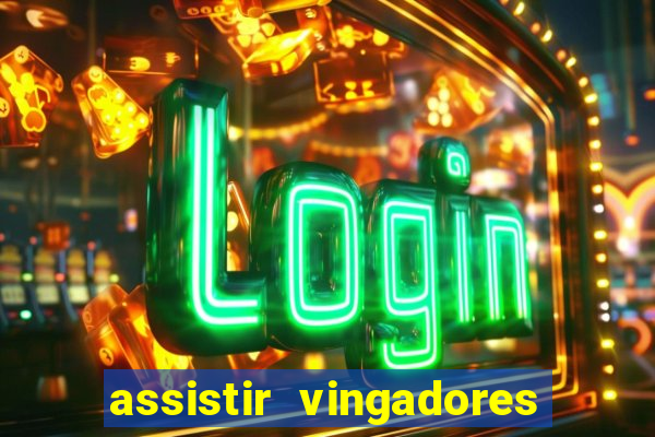 assistir vingadores guerra infinita dublado