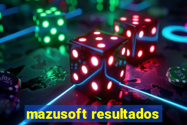 mazusoft resultados