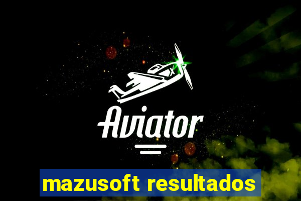 mazusoft resultados