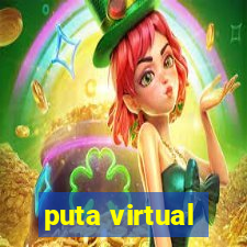 puta virtual