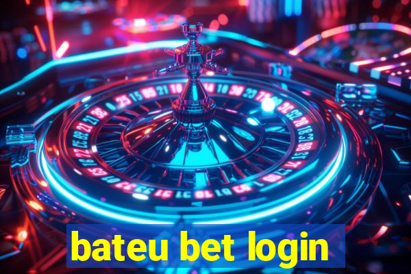 bateu bet login