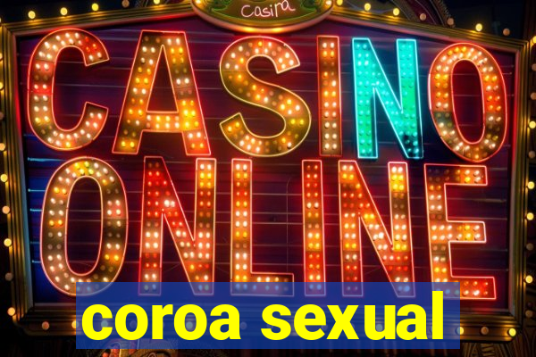 coroa sexual