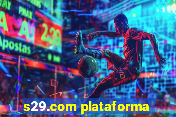 s29.com plataforma