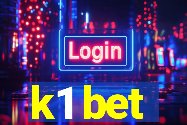 k1 bet