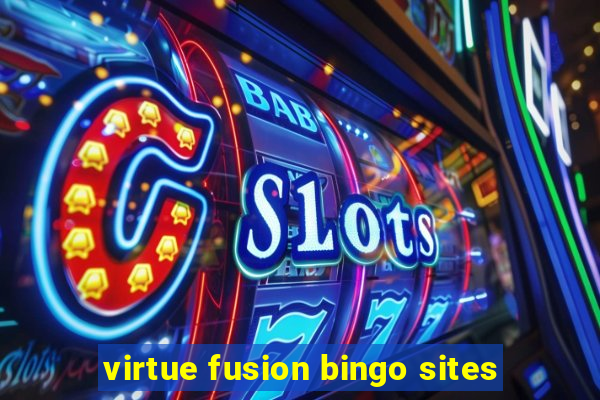 virtue fusion bingo sites