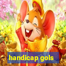 handicap gols