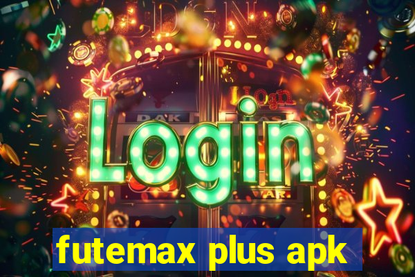 futemax plus apk