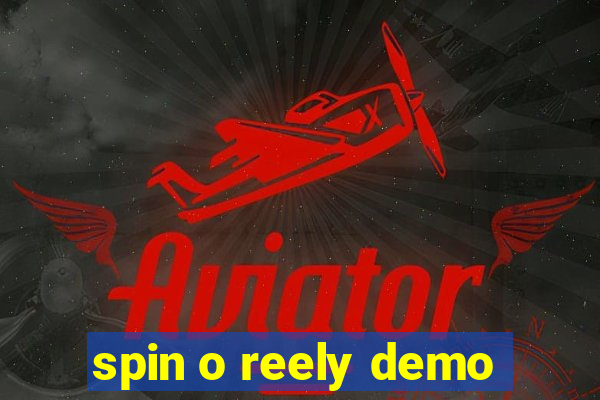 spin o reely demo