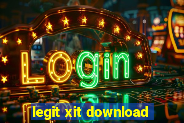 legit xit download