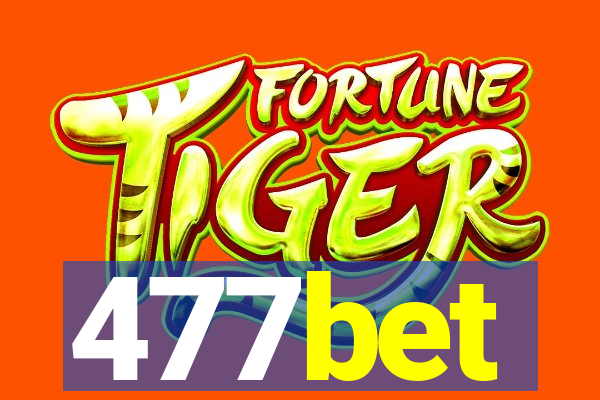 477bet