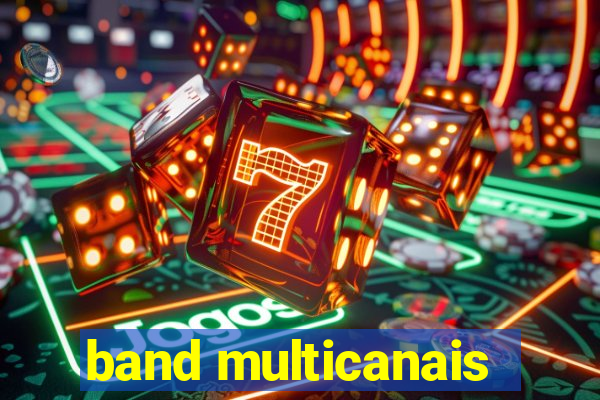 band multicanais