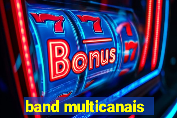 band multicanais