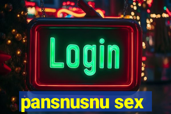 pansnusnu sex