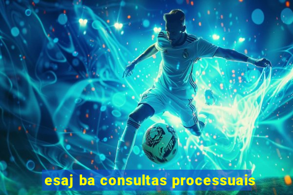 esaj ba consultas processuais