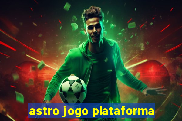 astro jogo plataforma