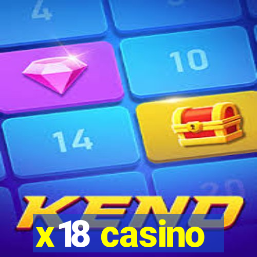 x18 casino