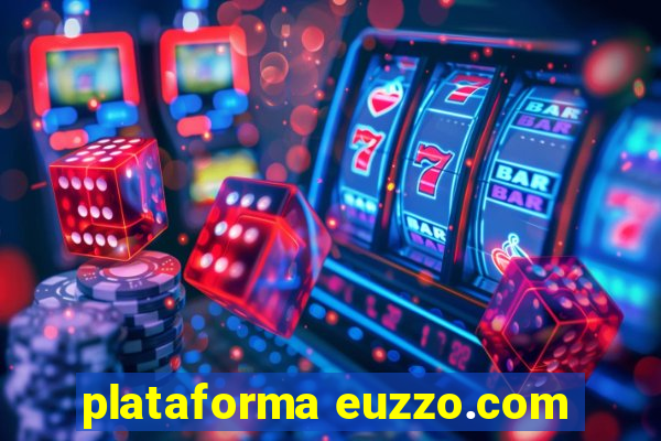 plataforma euzzo.com