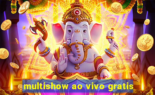 multishow ao vivo gratis