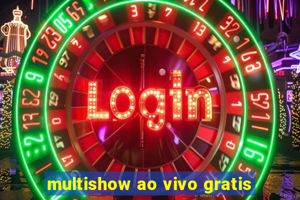 multishow ao vivo gratis