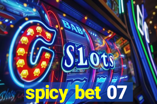 spicy bet 07