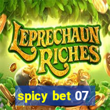 spicy bet 07