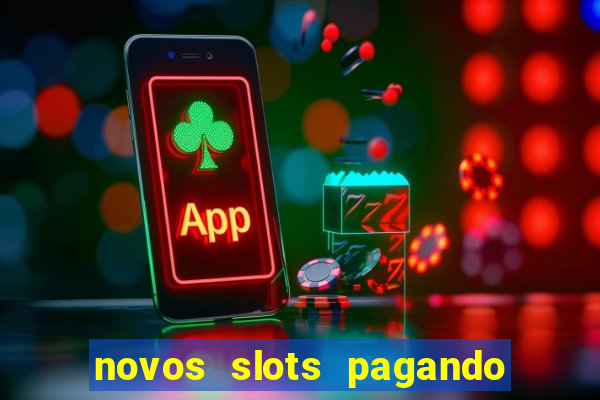 novos slots pagando no cadastro