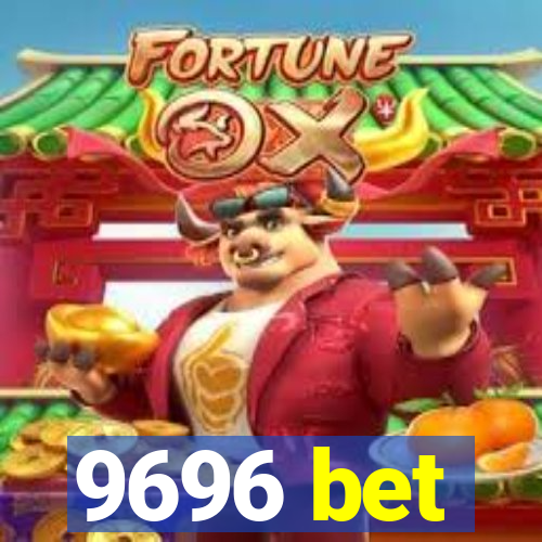 9696 bet