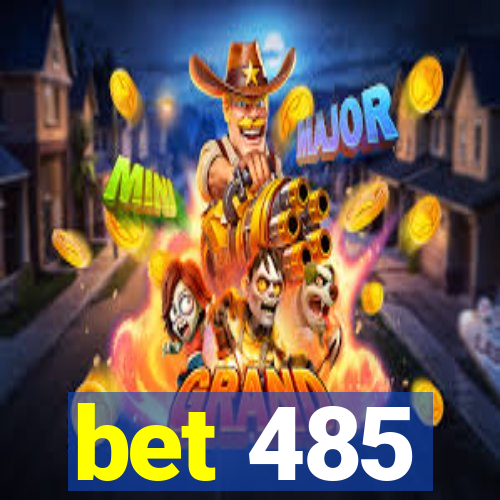 bet 485