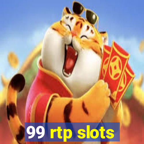 99 rtp slots