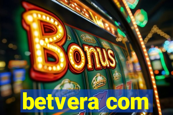 betvera com